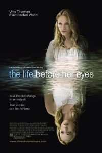 The Life Before Her Eyes 2007 زندگی پیش از چشم او