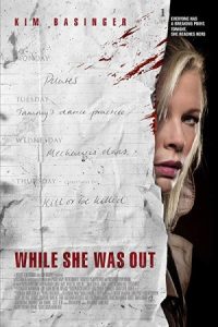 While She Was Out 2008 وقتی که او بیرون بود