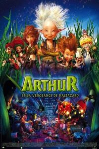 Arthur and the Revenge of Maltazard 2009 آرتور و انتقام مالتازاردها