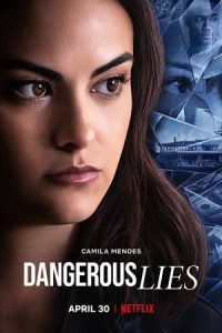 Dangerous Lies 2020 دروغ خطرناک