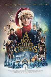 A Boy Called Christmas 2021 پسری به نام کریسمس