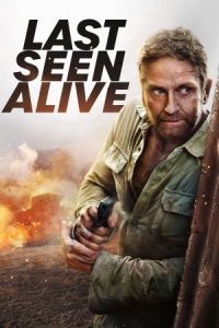 Last Seen Alive 2022 آخرین باری که زنده دیده شد