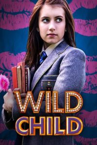 Wild Child 2008 کودک وحشی