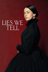 Lies We Tell 2023 دروغ هایی که می گوییم