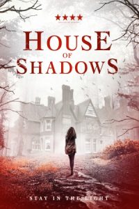 House of Shadows 2020 خانه سایه ها