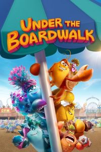 Under the Boardwalk 2023 زیر مسیر چوبی