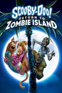 Scooby-Doo: Return to Zombie Island 2019 اسکوبی دو بازگشت به جزیره زامبی ها