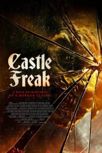 Castle Freak 2020 قلعه عجیب و غریب