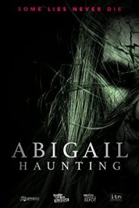 Abigail Haunting 2020 ابیگیل حیرت آور