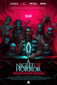 A Night of Horror: Nightmare Radio 2019 یک شب ترسناک: کابوس رادیو