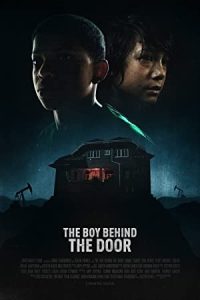 The Boy Behind the Door 2020 پسری پشت درب