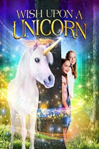 Wish Upon a Unicorn 2020 برای یک اسب تک شاخ آرزو کن