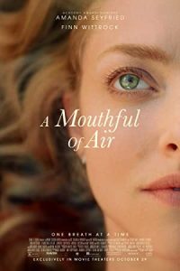 A Mouthful of Air 2021 دهانی پر از هوا یا نفس بریده