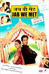 Jab We Met 2007 وقتی همدیگر را دیدیم