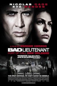 Bad Lieutenant: Port of Call New Orleans 2009 ستوان بد: بندر کال نیواورلئان