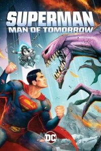 Superman: Man of Tomorrow 2020 سوپرمن: مرد فردا