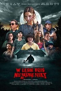Nobody Sleeps in the Woods Tonight 2020 هیچ کس امشب در جنگل نمی خوابد