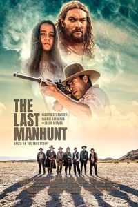 The Last Manhunt 2022 آخرین شکار تبهکار