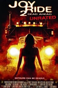 Joy Ride 2: Dead Ahead 2008 لذت سواری ۲: مرده در پیش