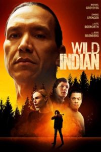 Wild Indian 2021 سرخپوست وحشی