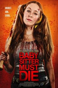 Babysitter Must Die 2020 پرستار کودک باید بمیرد