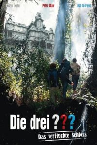 The Three Investigators and the Secret of Terror Castle 2009 سه محقق و راز قلعه وحشت