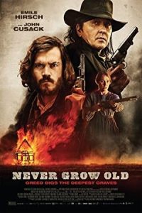 Never Grow Old 2019 هیچ وقت پیر نشو