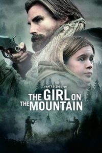 The Girl on the Mountain 2022 دختری در کوهستان