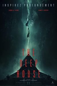 The Deep House 2021 خانه ای در اعماق