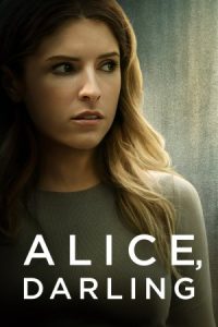 Alice, Darling 2022 آلیس، عزیزم