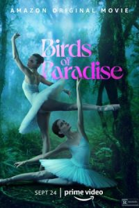 Birds of Paradise 2021 پرندگان بهشت