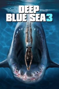 Deep Blue Sea 3 2020 دریای آبی عمیق