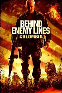 Behind Enemy Lines: Colombia 2009 پشت دشمن - مرزهای کلمبیا
