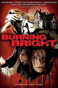 Burning Bright 2010 آتش درخشان