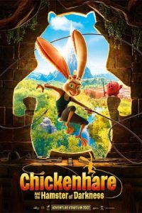 Chickenhare and the Hamster of Darkness 2022 خرگوش مرغی و همستر تاریکی