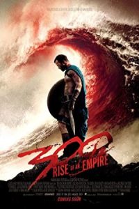 300: Rise of an Empire 2014 سیصد: ظهور یک امپراتوری
