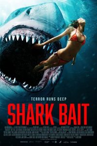 Shark Bait 2022 طعمه ی کوسه