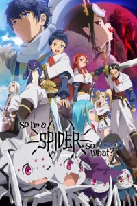So I’m a Spider, So What? 2021 من یک عنبکوتم، خب که چی؟