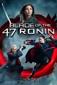 Blade of the 47 Ronin 2022 شمشیر ۴۷ رونین