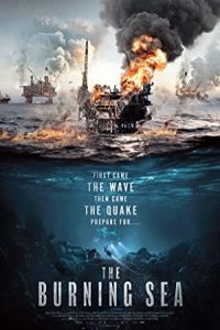 The Burning Sea 2021 دریای سوزان