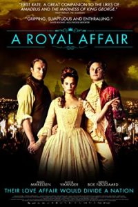 A Royal Affair 2012 یک رابطهٔ سلطنتی