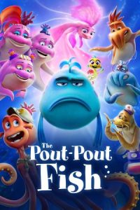 The Pout-Pout Fish 2026 ماهی اخمو