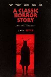 A Classic Horror Story 2021 یک داستان ترسناک کلاسیک