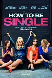 How to Be Single 2016 چطور تنها بمانیم