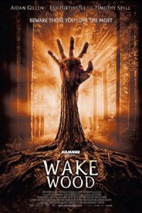 Wake Wood 2009 چوب زنده