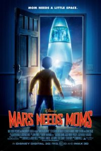 Mars Needs Moms 2011 مریخ به مادر نیاز دارد