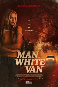 The Man in the White Van 2023 مردی در ون سفید