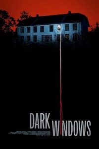 Dark Windows 2023 پنجره های تاریک