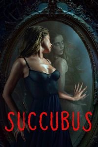 Succubus 2024 انعکاس تاریکی