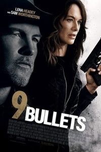 9 Bullets 2022 نه گلوله